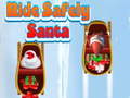 Hra Ride Safely Santa