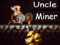 Hra Uncle Miner