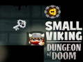 Hra Small Viking Dungeon of Doom