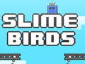 Hra Slime Birds