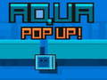 Hra Aqua Pop Up