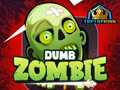 Hra Dumb Zombie