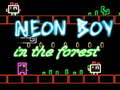 Hra Neon Boy in the forest