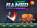 Hra Rambo super Cyborg