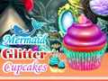 Hra Mermaid Glitter Cupcakes