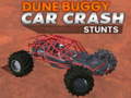 Hra Dune buggy car crash stunts
