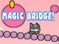 Hra Magic Bridge!