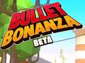 Hra Bullet Bonanza