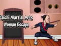 Hra Taichi Martial Arts Woman Escape
