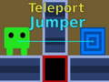 Hra Teleport Jumper