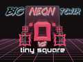 Hra Big Neon Tower vs Tiny Square