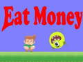 Hra Eat Money