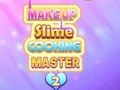 Hra Makeup Slime Cooking Master 2