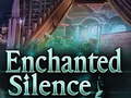 Hra Enchanted silence