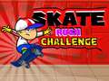 Hra Skate Rush Challenge