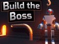 Hra Build the Boss