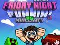 Hra Super Friday Night Funkin Vs Minecraft