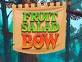 Hra Fruit Salad Bow