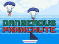Hra Dangerous Parachute