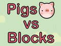 Hra Pigs vs Blocks