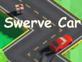 Hra Swerve Car