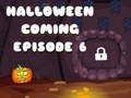 Hra Halloween is Coming Episode 6