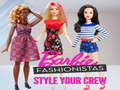 Hra Barbie Fashionistas Style Your Crew