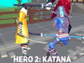Hra Hero 2: Katana