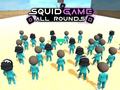 Hra Squid Game: All Rounds