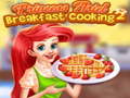 Hra Princess Ariel Breakfast Cooking 2