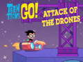 Hra Teen Titans Go  Attack of the Drones