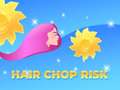 Hra Hair Chop Risk: Cut Challenge