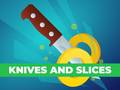 Hra Knives and Slices