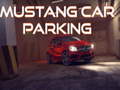 Hra Mustang Car Parking