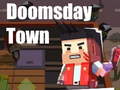 Hra Doomsday Town