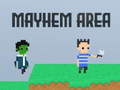 Hra Mayhem Area