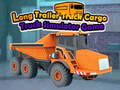 Hra Long Trailer Truck Cargo Truck Simulator Game