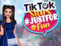 Hra TikTok Stars #justforfun