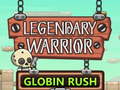 Hra Legendary Warrior Globlin Rush