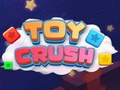 Hra Toy Crush