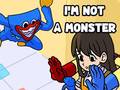 Hra I'm Not A Monster