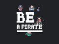 Hra Be a pirate