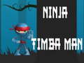Hra Ninja Timba Man