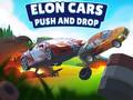 Hra Elon Cars: Push and Drop