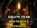 Hra Escape From Deathmark Dungeon