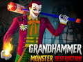 Hra Grand HAMMER Monster DESTRUCTION