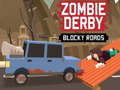 Hra Zombie Derby Blocky Roads 