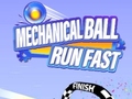 Hra Mechanical Ball Run Fast