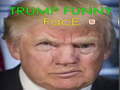 Hra Trump Funny face 