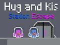 Hra Hug and Kis Station Escape